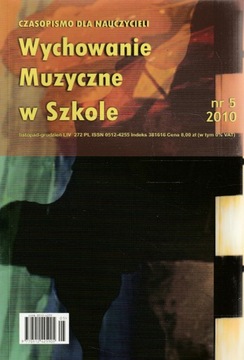 WYCHOWANIE MUZYCZNE W SZKOLE nr 5 z 2010