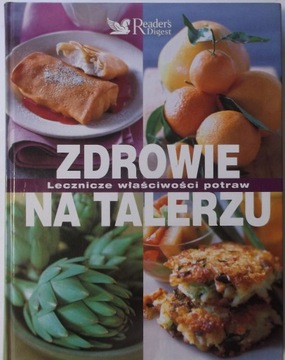 ZDROWIE NA TALERZU LECZNICZE WŁAŚCIWOŚCI POT /6671