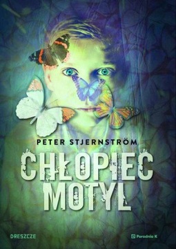 Chłopiec motyl Peter Stjernström