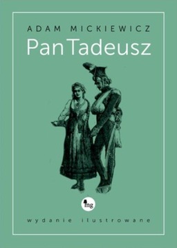 Pan Tadeusz. Wyd. ilustrowane