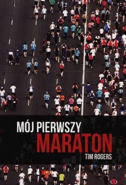 MÓJ PIERWSZY MARATON ROGERS