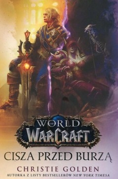 World of Warcraft Cisza przed burzą Christie Golde