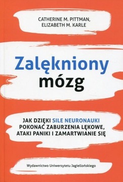 Zalękniony mózg C. M. Pittman, E. M. Karle