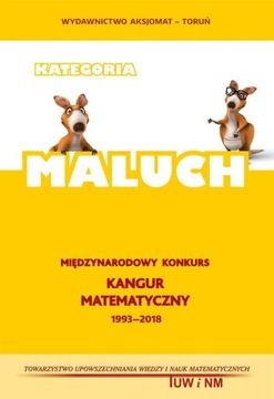 Matematyka z wesołym Kangurem MALUCH 2018 24h!