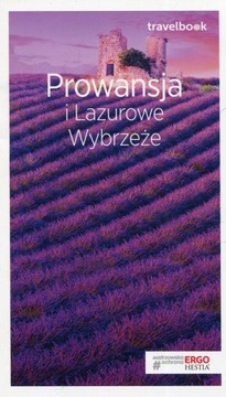 Prowansja i Lazurowe Wybrzeże Travelbook Krzysztof Bzowski