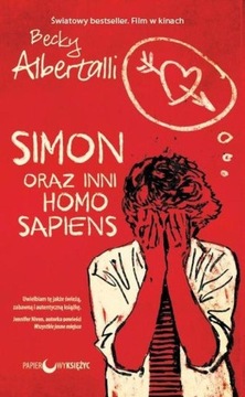 SIMON ORAZ INNI HOMO SAPIENS BECKY ALBERTALLI