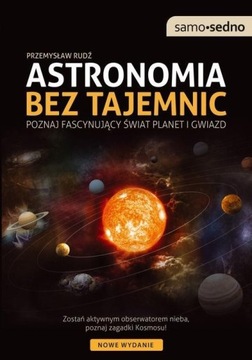 Astronomia bez tajemnic Przemysław Rudź