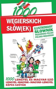 1000 венгерских слов. Иллюстрированный венгерско-польский словарь.