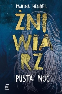 Żniwiarz Pusta noc Paulina Hendel