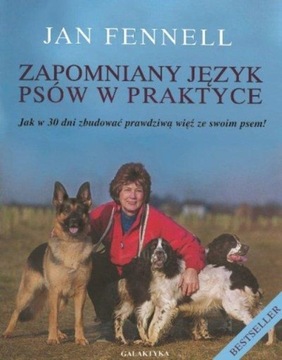 Zapomniany język psów w praktyce Jan Fennell