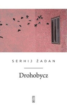 Drohobycz Serhij Żadan