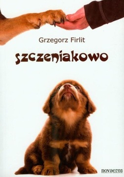 Szczeniakowo Grzegorz Firlit