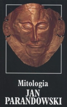 MITOLOGIA Jan Parandowski LEKTURA SZKOLNA