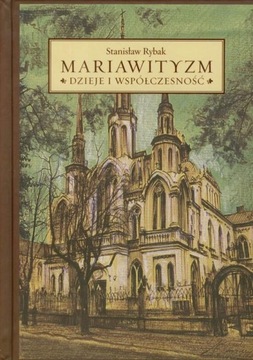 Мариавитизм. История и современность