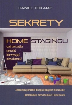 Sekrety home stagingu, czyli jak szybko sprzedać lub wynająć nieruchomość