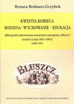 Kwestia kobieca. Rodzina, wychowanie, edukacja