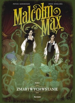 Malcolm Max. Tom 2. Zmartwychwstanie