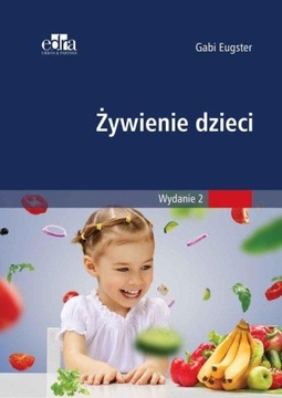 Żywienie dzieci, wydanie 2