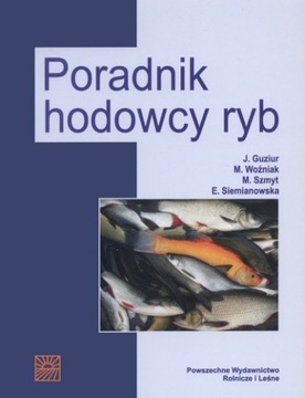 Poradnik hodowcy ryb hodowla ryb zakładanie stawów