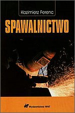 Spawalnictwo - Kazimierz Ferenc