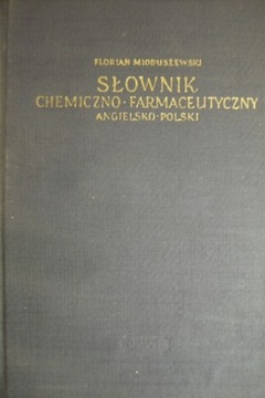 SŁOWNIK CHEMICZNO FARMACEUTYCZNY ANGIELSKO-POLSKI