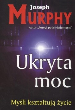 UKRYTA MOC MYŚLI KSZTAŁTUJĄ ŻYCIE ŁÓDŹ - WYS 24H !