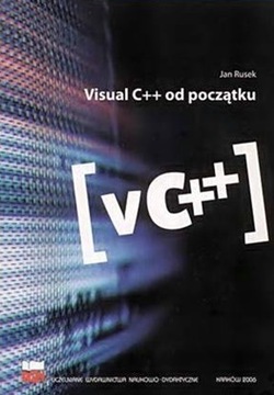 VISUAL C++ OD POCZĄTKU wraz z CD Rusek