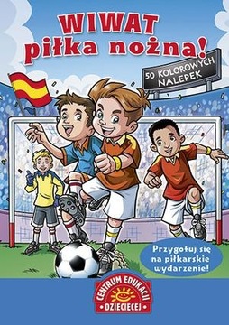 WIWAT PIŁKA NOŻNA! KSIĄŻKA Z NALEPKAMI WYPRZEDAŻ