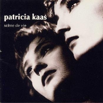 PATRICIA KAAS Scene de vie