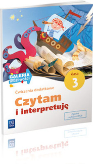 CZYTAM I INTERPRETUJĘ KLASA 3 GALERIA MOŻLIWOŚCI