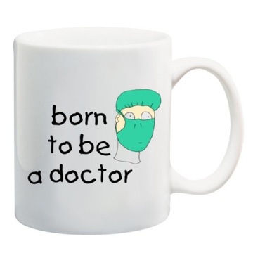 SUPER KUBEK ŚMIESZNE LEKARZ DOKTOR WZORY