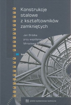 Konstrukcje stalowe z kształtowników zamknięty T1