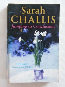 JUMPING TO CONCLUSIONS Sarah CHALLIS