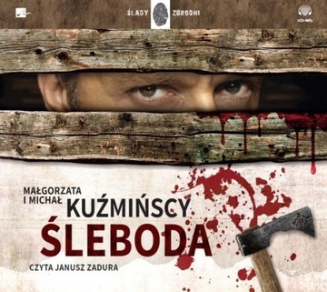 Śleboda M i M Kuźmińscy, J. Zadura