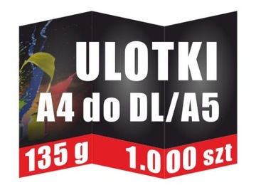 Ulotki Składane A4 do DL / A5 1000 szt 135 g Kolor