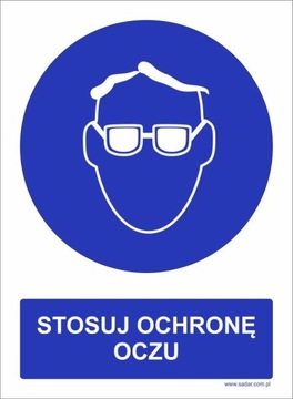 STOSUJ OCHRONĘ OCZU tabliczka 30x22