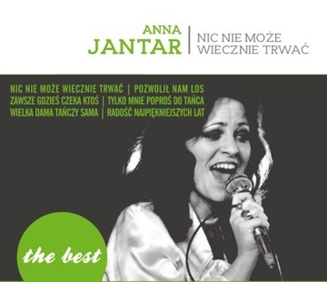 ANNA JANTAR Nic nie może wiecznie trwać CD BEST