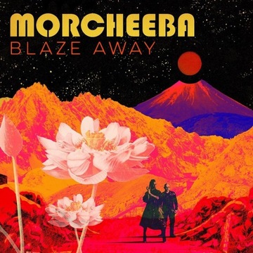 Morcheeba - Blaze Away