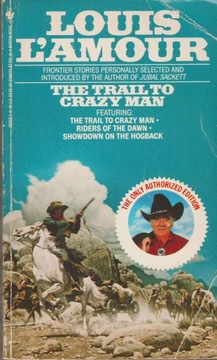 THE TRAIL TO CRAZY MAN Louis L'Amour