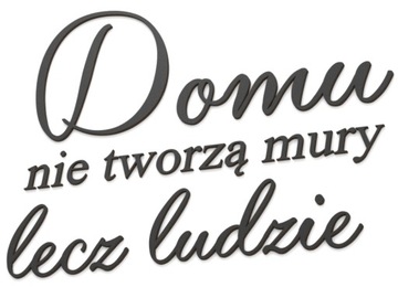 Drewniane Napisy 3D na ścianę Domu nie tworzą mury
