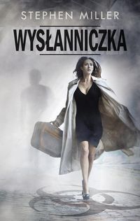 WYSŁANNICZKA - STEPHEN MILLER - 39,99 ZŁ