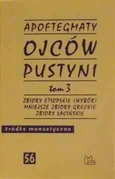 APOFTEGMATY OJCÓW PUSTYNI tom 2 KOLEKCJA SYSTEMATY