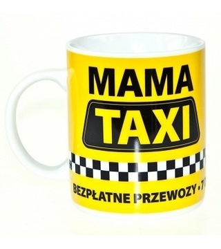 kubek MAMA TAXI śmieszny prezent dla mamy na dzień matki urodziny