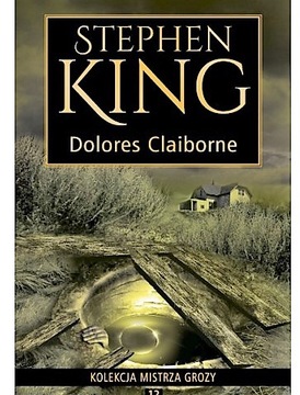 DOLORES CLAIBORNE STEPHEN KING NOWA TWARDA