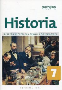 Historia 7 Zeszyt ćwiczeń Szkoła podstawowa OPERON