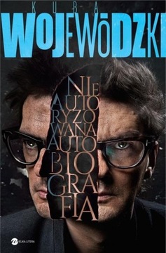 Kuba Wojewódzki Nieautoryzowana autobiografia