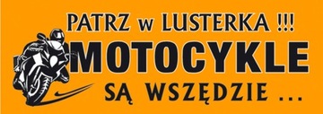 NAKLEJKA NAKLEJKI MOTOCYKLE PATRZ W LUSTERKA