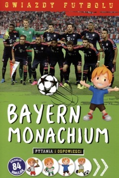 Gwiazdy futbolu Bayern Monachium - album zawierający biografie