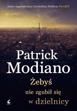 Żebyś nie zgubił się w dzielnicy Modiano BDB