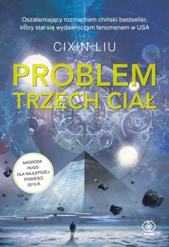 Cixin Liu - Problem trzech ciał